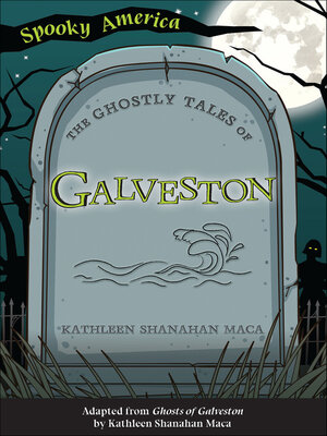 cover image of The Ghostly Tales of Galveston